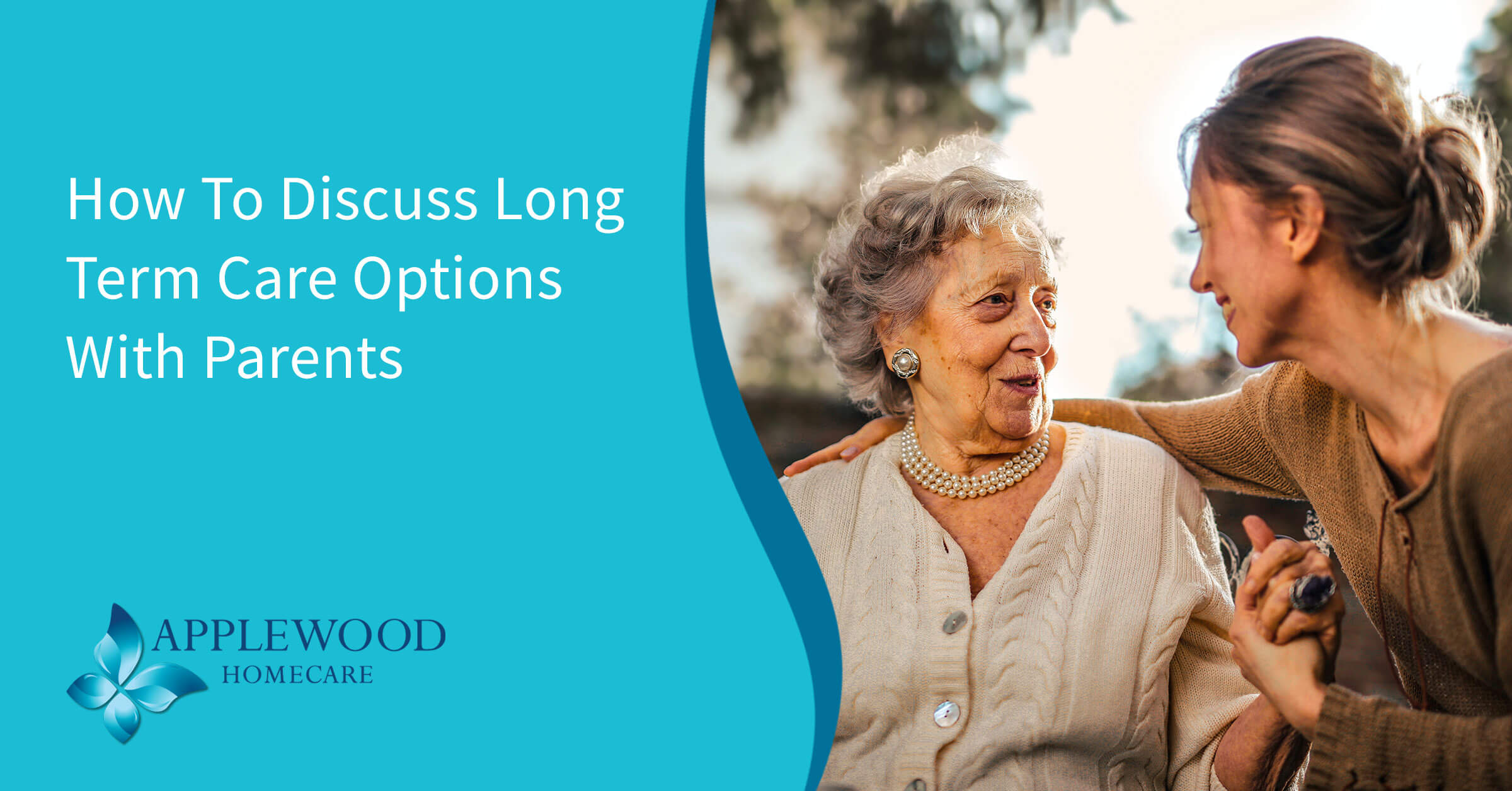 How To Discuss Long Term Care Options With Parents