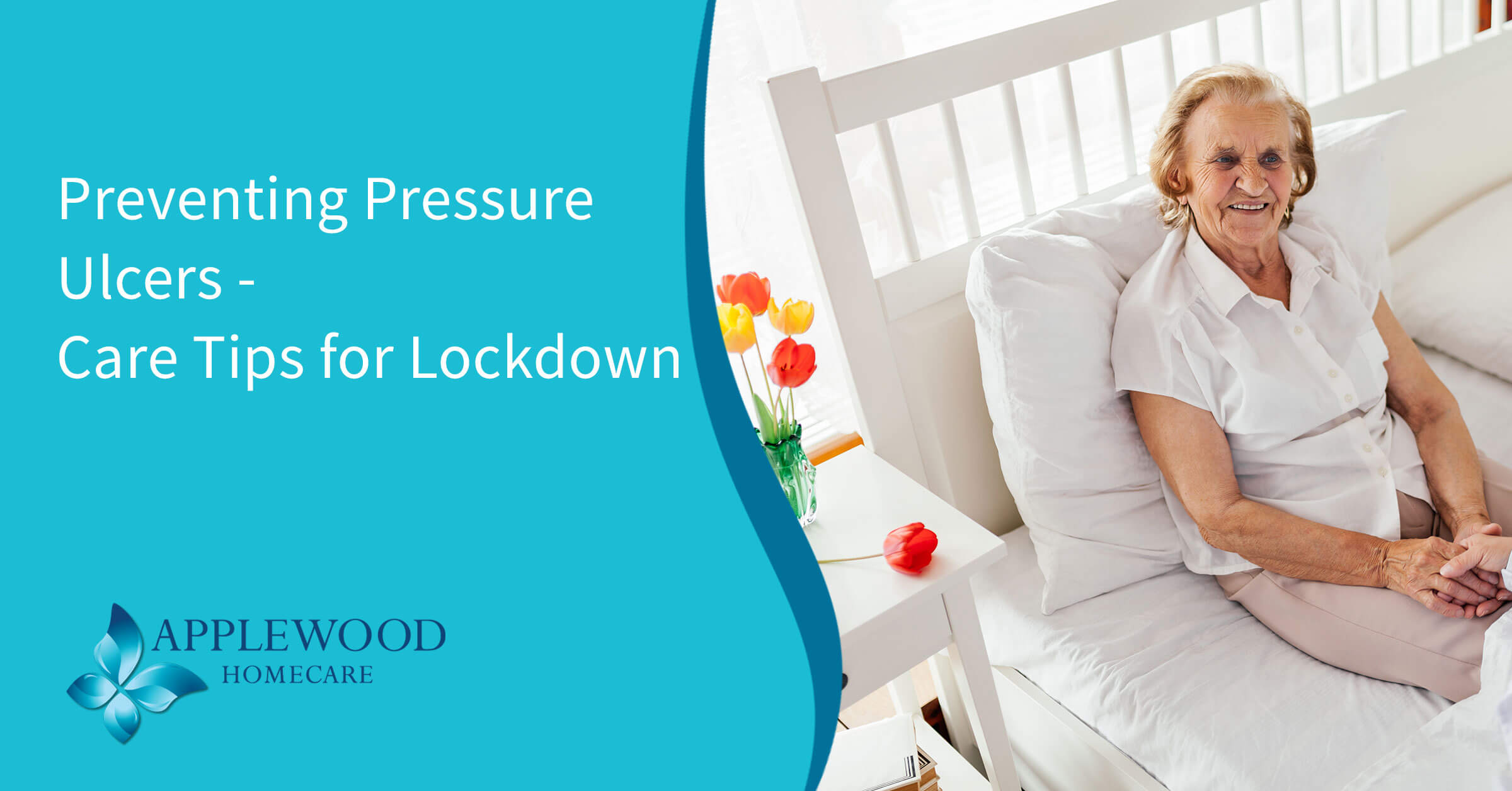 Preventing Pressure Ulcers Care Tips for Lockdown